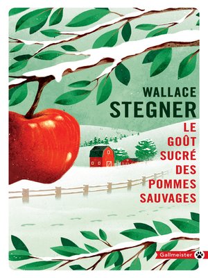 cover image of Le Goût sucré des pommes sauvages